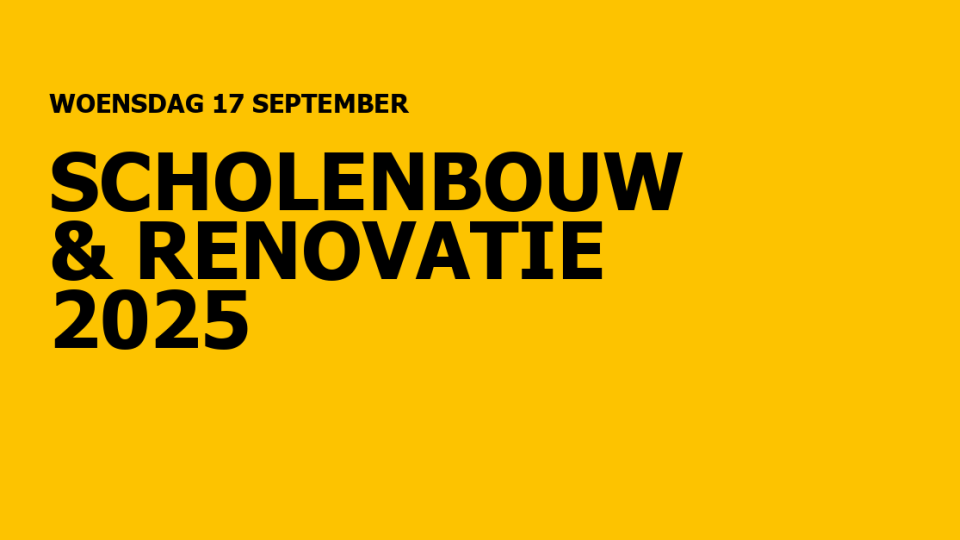 Scholenbouw & Renovatie 2025